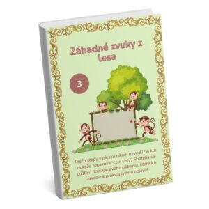 Záhadné zvuky z lesa